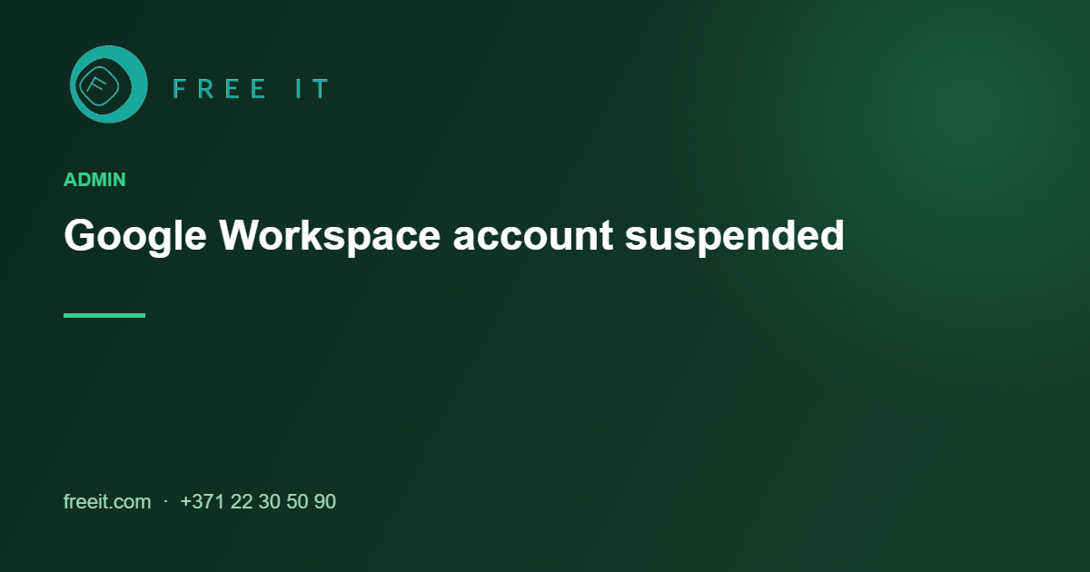 freeit-google-workspace-account-suspended Suspended Google Workspace account recovery