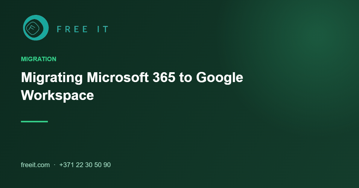 freeit-migrate-microsoft-365-to-google-workspace Migration from Microsoft 365 to Google Workspace